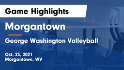 Morgantown  vs George Washington Volleyball Game Highlights - Oct. 23, 2021