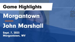 Morgantown  vs John Marshall  Game Highlights - Sept. 7, 2023