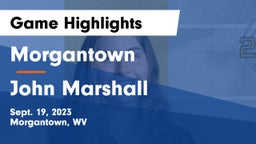 Morgantown  vs John Marshall  Game Highlights - Sept. 19, 2023