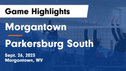 Morgantown  vs Parkersburg South  Game Highlights - Sept. 26, 2023