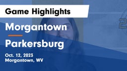 Morgantown  vs Parkersburg  Game Highlights - Oct. 12, 2023
