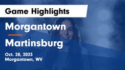 Morgantown  vs Martinsburg  Game Highlights - Oct. 28, 2023