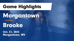 Morgantown  vs Brooke  Game Highlights - Oct. 31, 2023