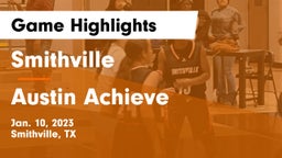 Smithville  vs Austin Achieve Game Highlights - Jan. 10, 2023