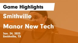 Smithville  vs Manor New Tech Game Highlights - Jan. 24, 2023