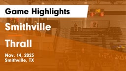 Smithville  vs Thrall  Game Highlights - Nov. 14, 2023