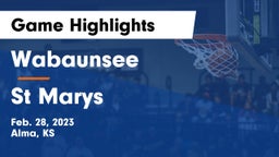 Wabaunsee  vs St Marys Game Highlights - Feb. 28, 2023