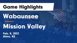 Wabaunsee  vs Mission Valley  Game Highlights - Feb. 8, 2022