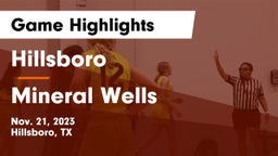 Hillsboro  vs Mineral Wells  Game Highlights - Nov. 21, 2023