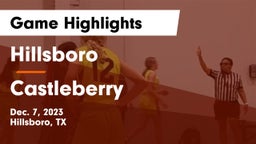 Hillsboro  vs Castleberry  Game Highlights - Dec. 7, 2023