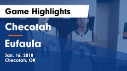 Checotah  vs Eufaula  Game Highlights - Jan. 16, 2018