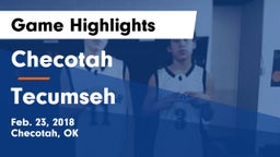 Checotah  vs Tecumseh  Game Highlights - Feb. 23, 2018