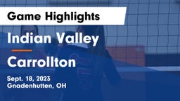 Indian Valley  vs Carrollton  Game Highlights - Sept. 18, 2023
