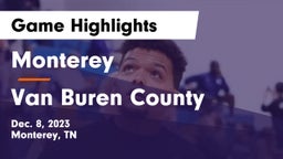 Monterey  vs Van Buren County  Game Highlights - Dec. 8, 2023