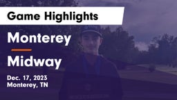 Monterey  vs Midway  Game Highlights - Dec. 17, 2023