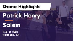 Patrick Henry  vs Salem  Game Highlights - Feb. 2, 2021