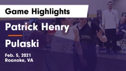Patrick Henry  vs Pulaski Game Highlights - Feb. 5, 2021