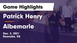 Patrick Henry  vs Albemarle Game Highlights - Dec. 3, 2021