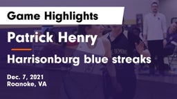 Patrick Henry  vs Harrisonburg blue streaks Game Highlights - Dec. 7, 2021