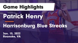 Patrick Henry  vs Harrisonburg Blue Streaks Game Highlights - Jan. 15, 2022
