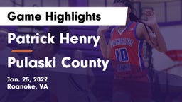 Patrick Henry  vs Pulaski County  Game Highlights - Jan. 25, 2022