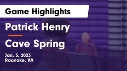 Patrick Henry  vs Cave Spring  Game Highlights - Jan. 3, 2023