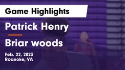 Patrick Henry  vs Briar woods Game Highlights - Feb. 22, 2023