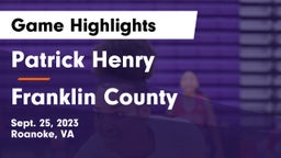 Patrick Henry  vs Franklin County  Game Highlights - Sept. 25, 2023