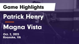 Patrick Henry  vs Magna Vista Game Highlights - Oct. 2, 2023