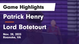 Patrick Henry  vs Lord Botetourt  Game Highlights - Nov. 28, 2023