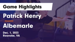 Patrick Henry  vs Albemarle Game Highlights - Dec. 1, 2023