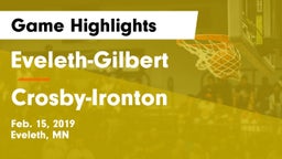 Eveleth-Gilbert  vs Crosby-Ironton  Game Highlights - Feb. 15, 2019