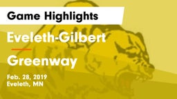 Eveleth-Gilbert  vs Greenway Game Highlights - Feb. 28, 2019