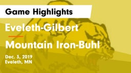 Eveleth-Gilbert  vs Mountain Iron-Buhl  Game Highlights - Dec. 3, 2019