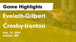 Eveleth-Gilbert  vs Crosby-Ironton  Game Highlights - Feb. 14, 2020