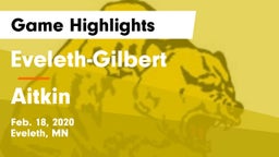 Eveleth-Gilbert  vs Aitkin  Game Highlights - Feb. 18, 2020