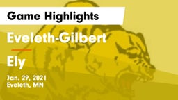 Eveleth-Gilbert  vs Ely  Game Highlights - Jan. 29, 2021