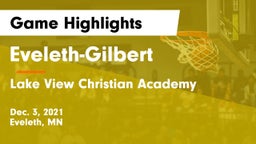Eveleth-Gilbert  vs Lake View Christian Academy Game Highlights - Dec. 3, 2021