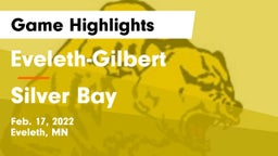 Eveleth-Gilbert  vs Silver Bay Game Highlights - Feb. 17, 2022