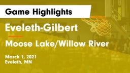 Eveleth-Gilbert  vs Moose Lake/Willow River  Game Highlights - March 1, 2021