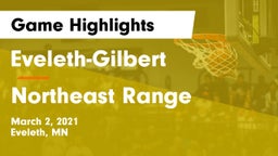 Eveleth-Gilbert  vs Northeast Range Game Highlights - March 2, 2021