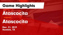 Atascocita  vs Atascocita  Game Highlights - Dec. 31, 2019