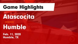 Atascocita  vs Humble Game Highlights - Feb. 11, 2020