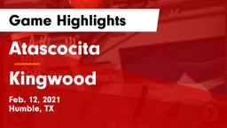 Atascocita  vs Kingwood  Game Highlights - Feb. 12, 2021