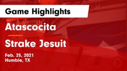 Atascocita  vs Strake Jesuit Game Highlights - Feb. 25, 2021