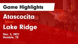 Atascocita  vs Lake Ridge  Game Highlights - Dec. 3, 2021