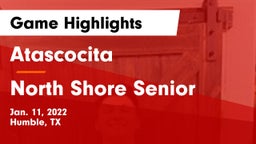 Atascocita  vs North Shore Senior  Game Highlights - Jan. 11, 2022