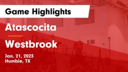 Atascocita  vs Westbrook Game Highlights - Jan. 21, 2023