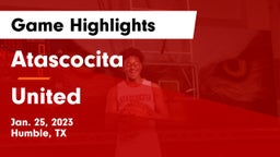 Atascocita  vs United  Game Highlights - Jan. 25, 2023