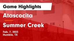Atascocita  vs Summer Creek  Game Highlights - Feb. 7, 2023
